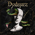 Dystopica - The Worst In Me (New CD)