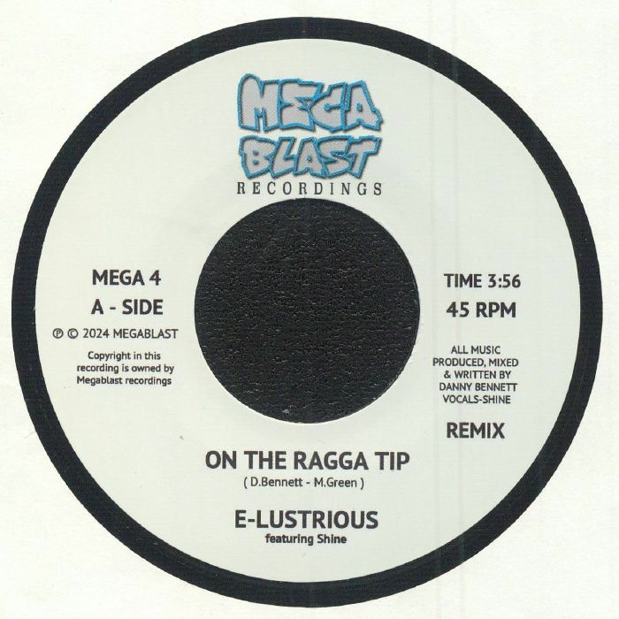 E-Lustrious Feat. MC Shine - On The Ragga Tip (7") (New Vinyl)