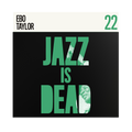 Ebo Taylor, Adrian Younge & Ali Shaheed Muhammad - Jazz is Dead Vol. 22 (New CD)