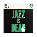 Ebo Taylor, Adrian Younge & Ali Shaheed Muhammad - Jazz is Dead Vol. 22 (New CD)