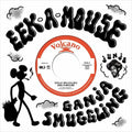 Eek-A-Mouse - Ganja Smuggling (7") (New Vinyl)