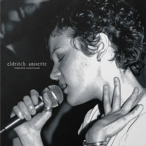 Eldritch Anisette - Complete Fairytales (New Vinyl)