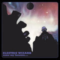 Electric Wizard - Come My Fanatics (New Vinyl)