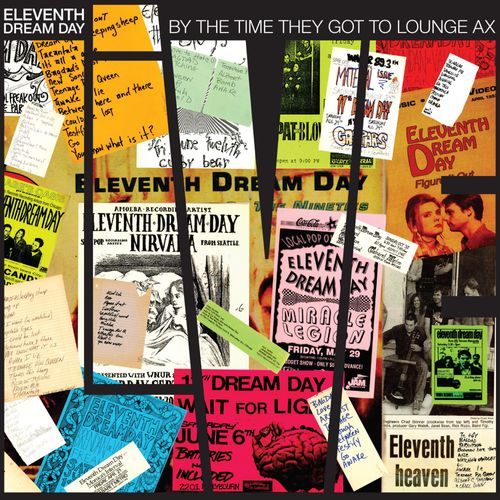 Eleventh Dream Day - By The Time They Got To Lounge Ax (New Vinyl)