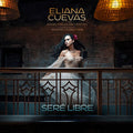 Eliana Cuevas - Sere Libre (New Vinyl)