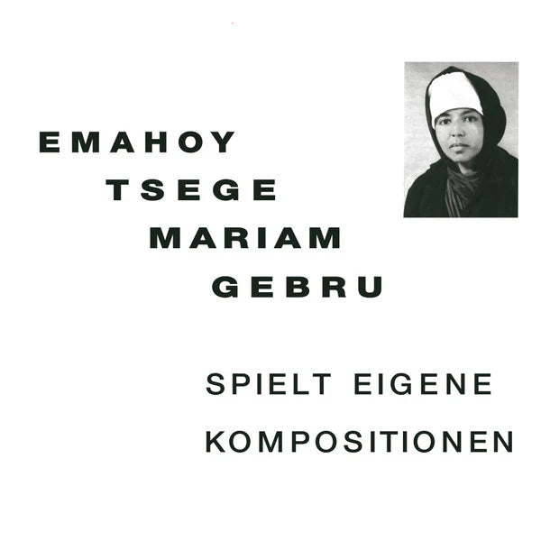 Emahoy Tsege Mariam Gebru - Spielt Eigene Kompositionen (New CD)