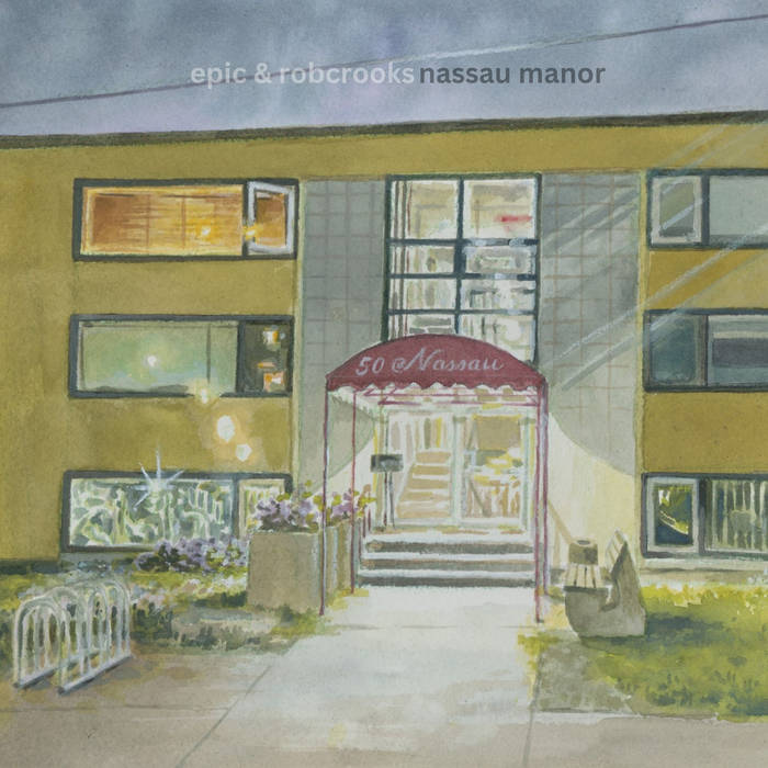 Epic & Robcrooks - Nassau Manor (New Vinyl)