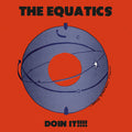 Equatics - Doin It!!!! (Blue) (New Vinyl)