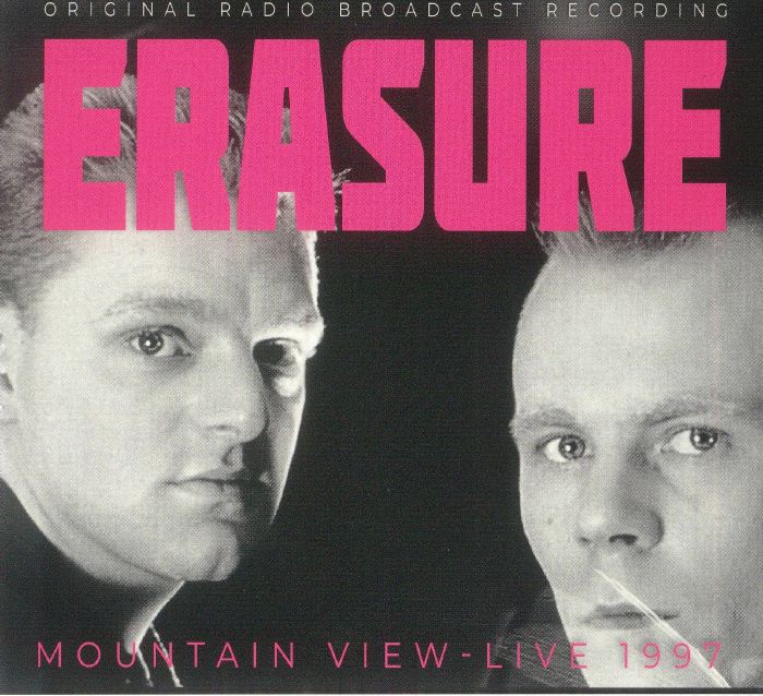 Erasure - Mountain View Live 1997  / Broadcast Recordings (New CD)