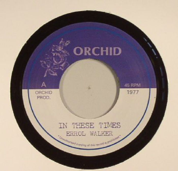 Errol Walker / The Upsetters - In these times (7") (New Vinyl)