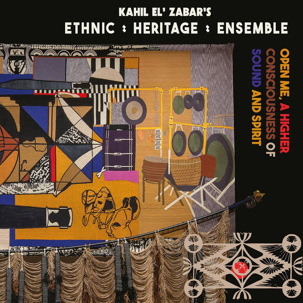 Ethnic Heritage Ensemble - Open Me, A Higher Consciousness of Sound and Spirit (New CD)