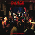 Ezra Collective - Dance, No Ones Watching (New Vinyl)
