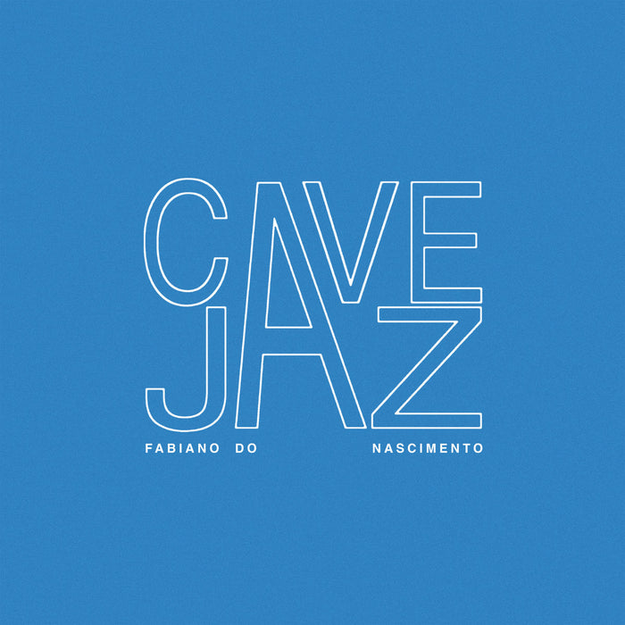 Fabiano Do Nascimento - Cavejaz (New Vinyl)