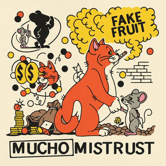 Fake Fruit - Mucho Mistrust (Orange Vinyl) (New Vinyl)