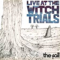 Fall-live-at-the-witch-trials-new-vinyl