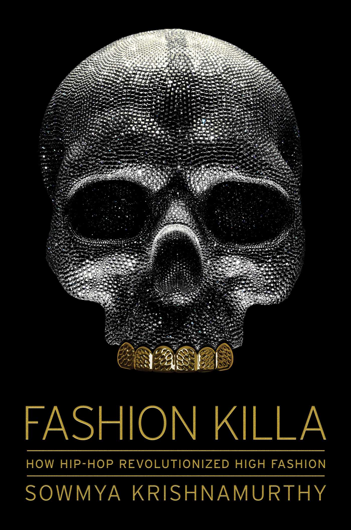 Fashion Killa: How Hip-Hop Revolutionized High Fashion (New Book)