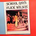 Flick Wilson - School Days (New Vinyl)