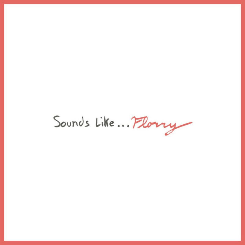 Florry - Sounds Like... (New Vinyl)