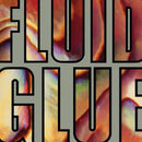 Fluid - Glue (Silver Vinyl) (New Vinyl)