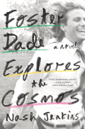 Foster Dade Explores the Cosmos (New Book)