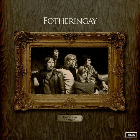Fotheringay - Two Sessions For The BBC (New Vinyl)