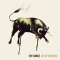 Foy Vance - Joy of Nothing (New Vinyl)