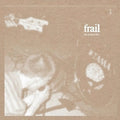 Frail - No Industry (New Cassette)