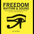 Freedom, Rhythm & Sound: Revolutionary Jazz Cover Art 1965-83 (New Book)