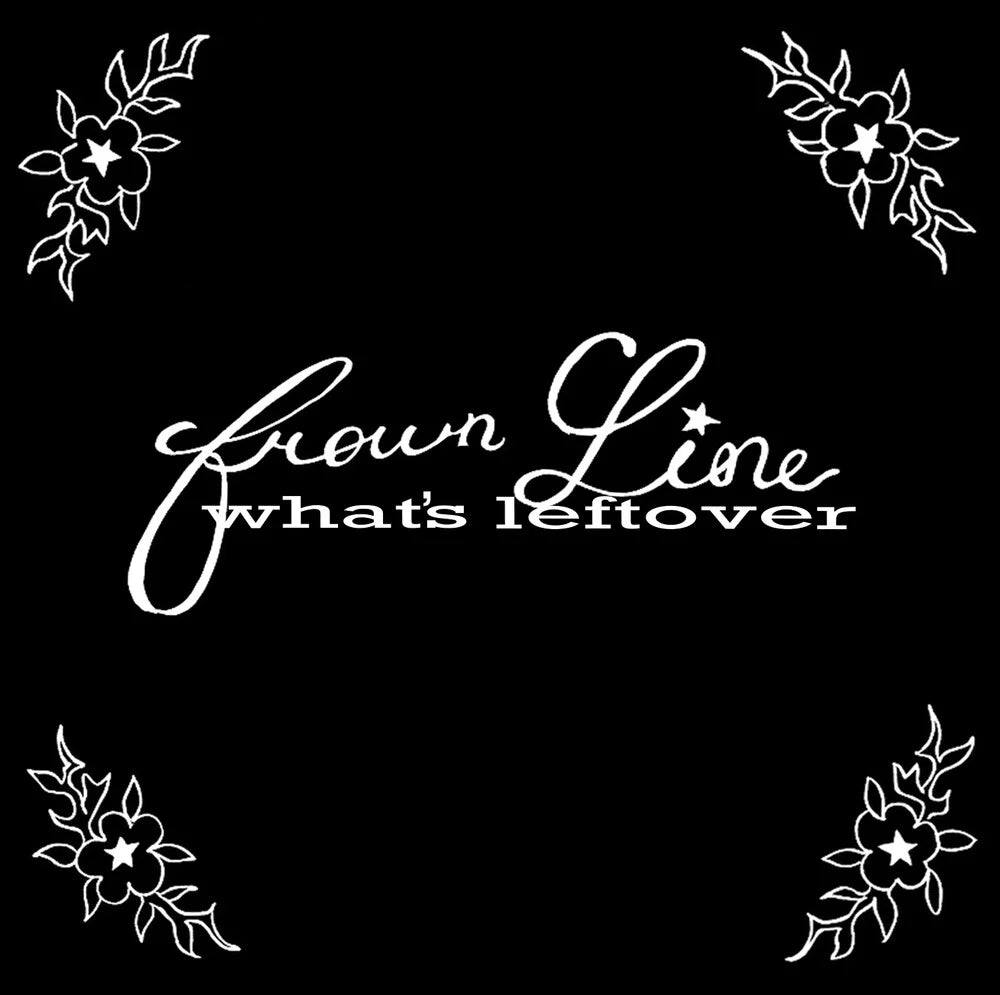 Frown Line - What’s Leftover (New CD)
