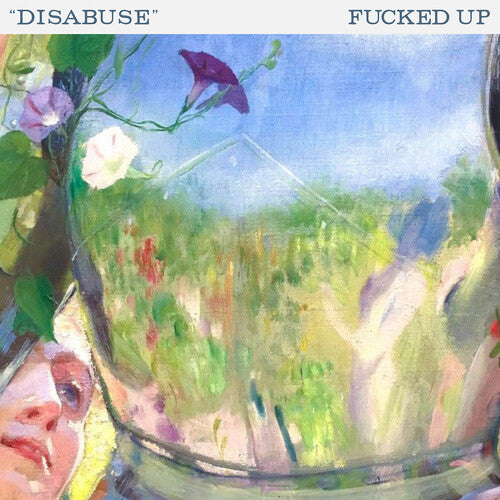 Fucked Up - Disabuse (New 7" Vinyl)