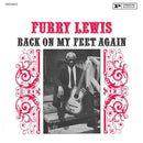 Furry Lewis - Back On My Feet Again (Bluesville Acoustic Sounds Series) (New Vinyl)