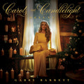 Gabby Barrett - Carols And Candlelight (Deluxe) (New Vinyl)