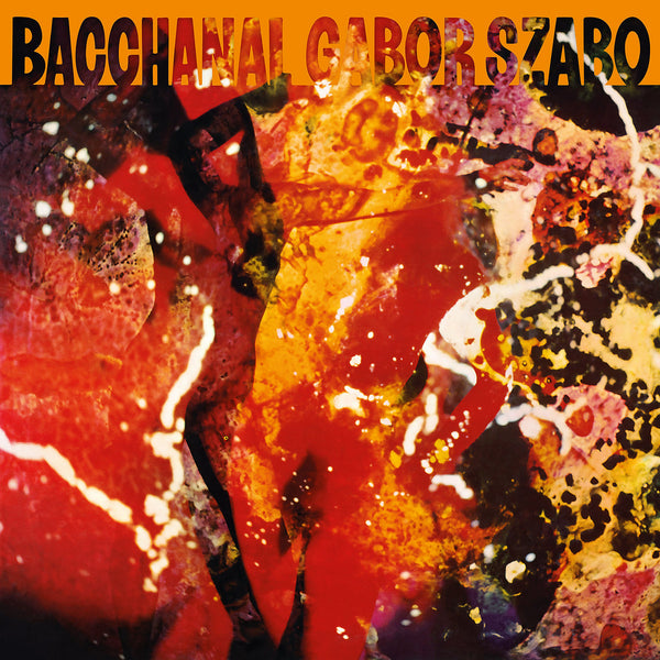 Gabor Szabo - Bacchanal (Orange Vinyl) (New Vinyl)