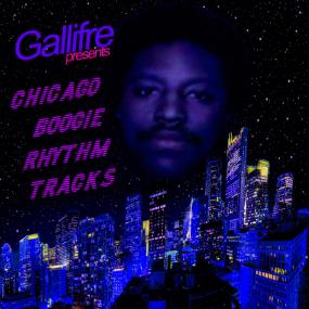 Gallifre - Presents: Chicago, Boogie, Rhythm, Tracks (New Vinyl)