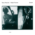 Gary Peacock & Ralph Towner - Oracle (New Vinyl)