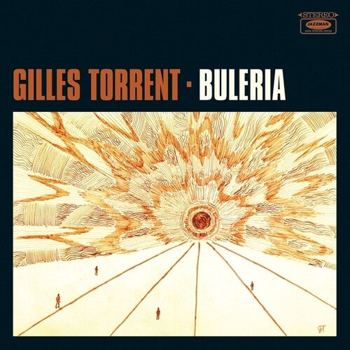 Gilles Torrent - Buleria (New Vinyl)