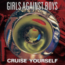 Girls Against Boys - Cruise Yourself (New Vinyl)