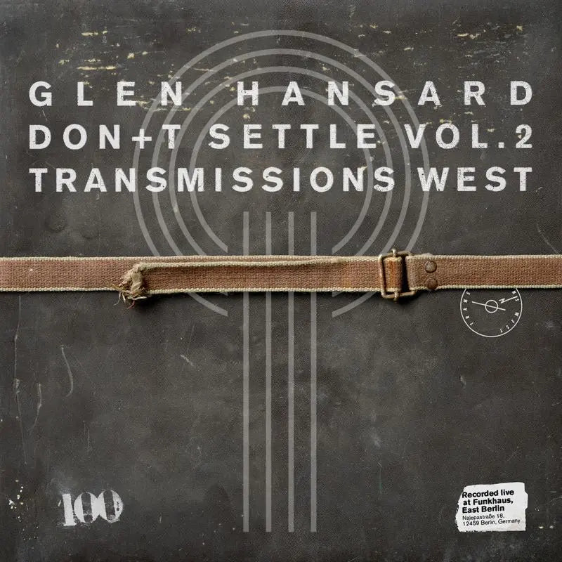 Glen Hansard - Don't Settle (Don't Settle Vol. 2 - Transmissions West) (New Vinyl)