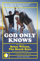 God Only Knows: The Story of Brian Wilson, the Beach Boys and the California Myth (Paperback) (New Book)