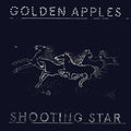 Golden Apples - Shooting Star (New Vinyl)