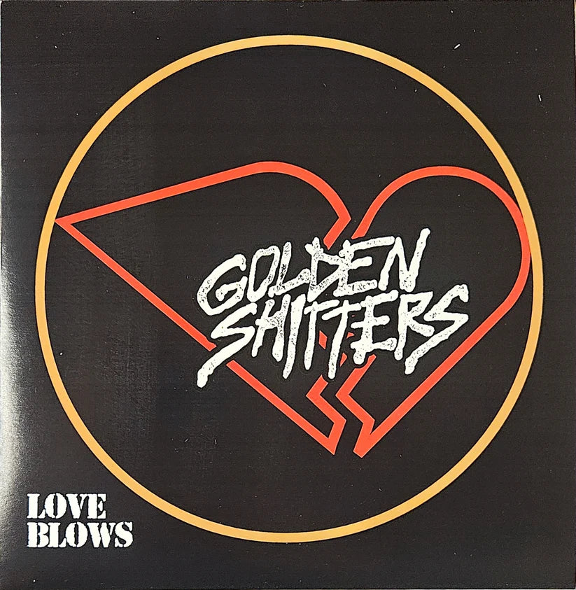 Golden Shitters - Love Blows (7") (New Vinyl)
