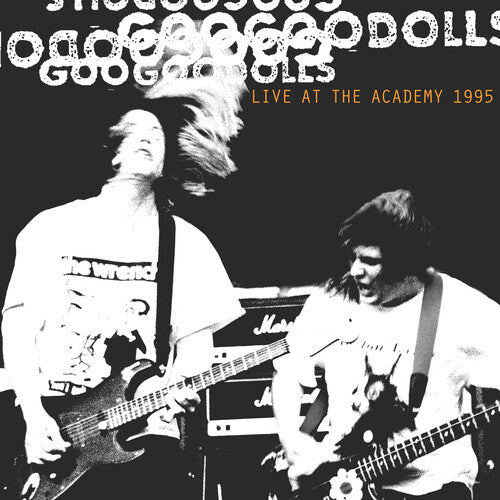 Goo Goo Dolls - Live At The Academy 1995 (New CD)