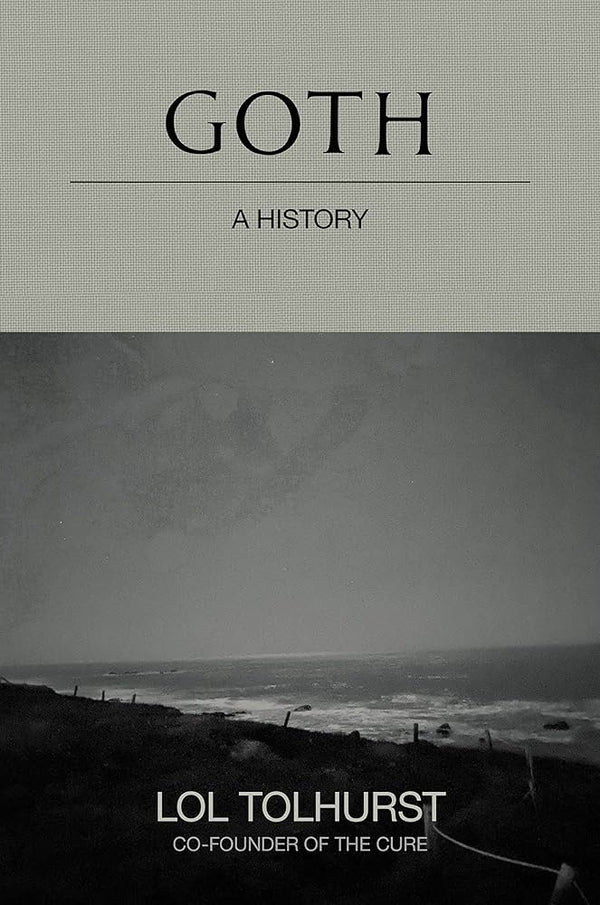 Goth: A History (New Book)