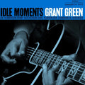 Grant Green - Idle Moments (Blue Note Essentials) (New Vinyl)