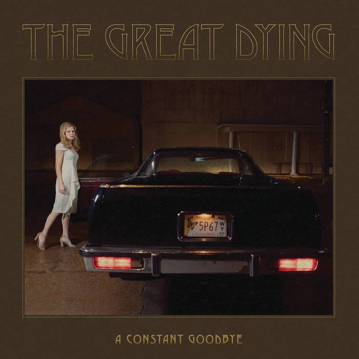 Great Dying - A Constant Goodbye (New Vinyl)