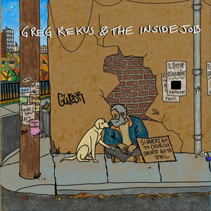 Greg Rekus & the inside job - Sinners Go To Church, Saints Go To Jail (New Vinyl)