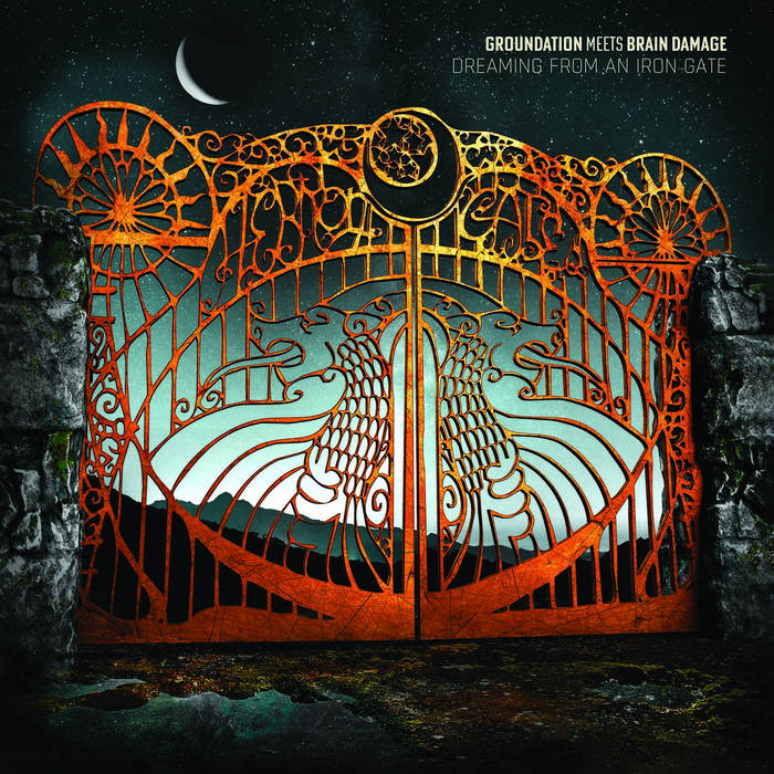 Groundation meets Brain Damage - Dreaming From an Iron Gate (New Vinyl)