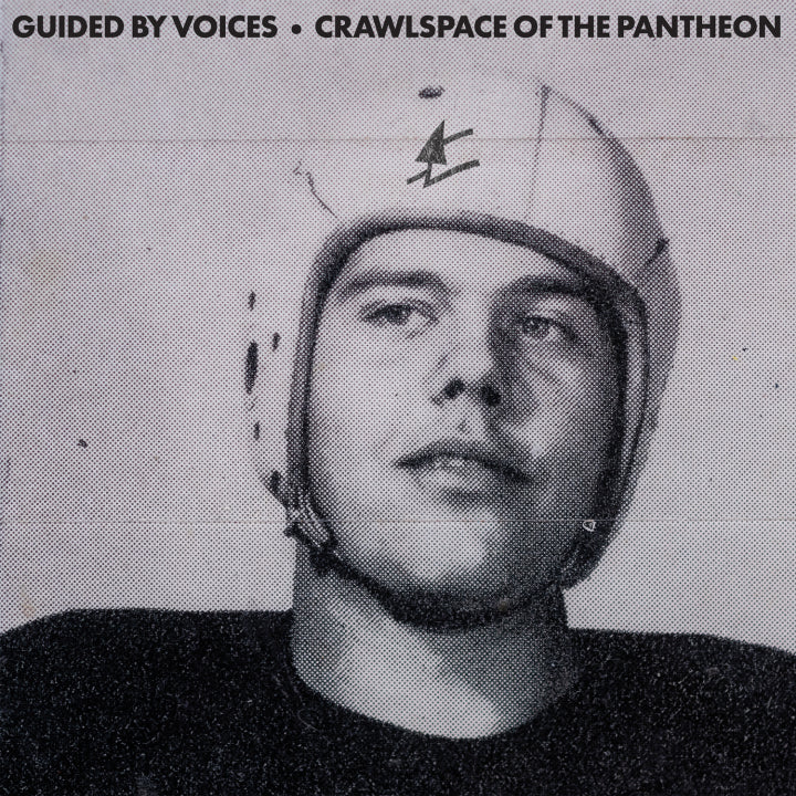 Guided by Voices - Crawlspace Of The Pantheon (New Vinyl)