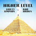 Guilty Simpson & Rad Brown - Higher Level (New CD)