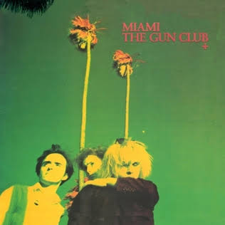 Gun Club - Miami (New Vinyl)